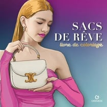 Sacs de rêve - Livre de coloriage