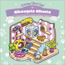 Choupis Chats : Coloriages cosy pour petits et grands