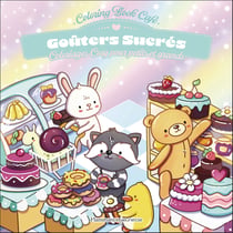 Goûters sucrés : Coloriages cosy pour petits et grands
