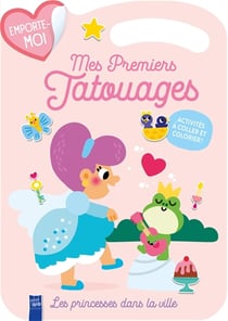 Mes premiers tatouages -Princesse et sa grenouille