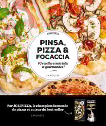 Pinsa, pizza & focaccia : 40 recettes conviviales et gourmandes !