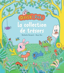 Daisy et Pobi : La collection de trésors