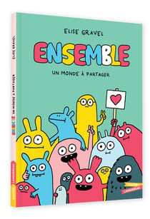 Ensemble : Un monde à partager