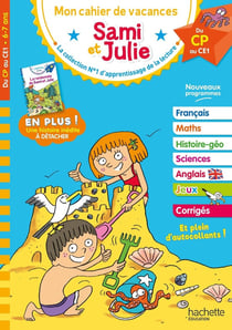 Sami et Julie : Mon cahier de vacances - Du CP au CE1