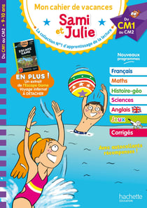 Sami et Julie : Mon cahier de vacances - Du CM1 au CM2