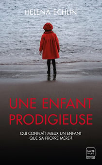 Une enfant prodigieuse