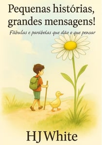 Pequenas Histórias, Grandes Mensagens!