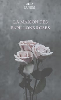 La maison des papillons roses