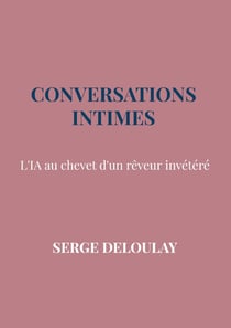 Conversations intimes : L'IA au chevet d'un rêveur invétéré