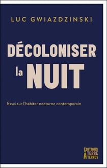 Décoloniser la nuit : Quand la ville ne dort pas