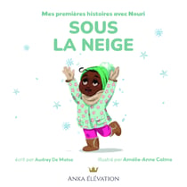 Mes premières lectures avec Nouri Tome 5 : Sous la neige