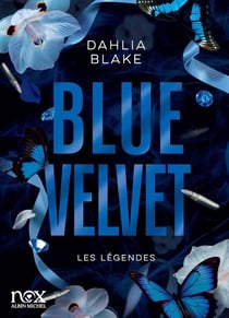 Les Légendes Tome 3 : Blue Velvet