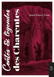 Contes et légendes des Charentes