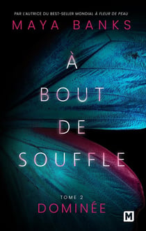 À bout de souffle Tome 2 : Dominée