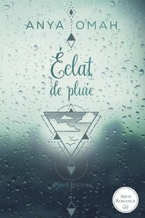 La trilogie des tempêtes Tome 1 : Éclat de Pluie