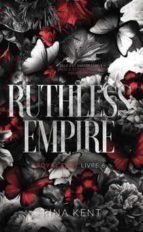 Royal Elite Tome 6 : Ruthless Empire