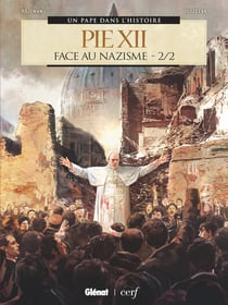 Pie XII Tome 2 : Face au nazisme