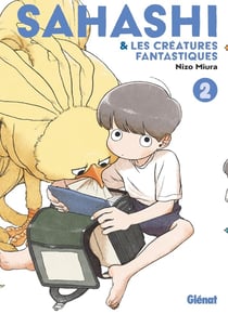 Sahashi et les créatures fantastiques Tome 2