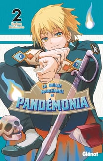 La Guilde marchande de Pandémonia Tome 2
