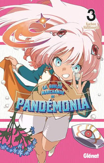 La Guilde marchande de Pandémonia Tome 3