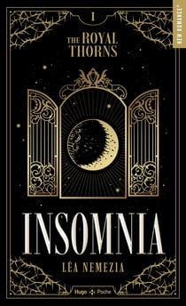 The Royal Thorns (les Épines royales) Tome 1 : Insomnia