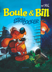 Boule & Bill Tome 20 : strip-cocker