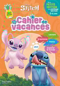 Cahier de vacances Disney : Stitch - De la Petite Section à la Moyenne Section (édition 2026)