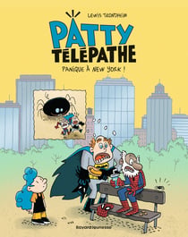 Patty télépathe Tome 2 : Panique à New York !