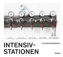Lois Hechenblaikner : Intensivstationen
