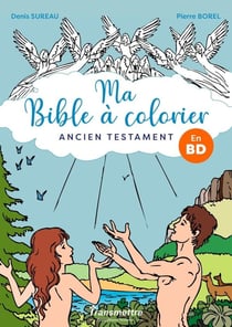 Ma Bible en BD à colorier : Ancien testament