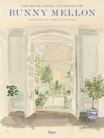 The enchanting interiors of bunny mellon : Paintings by Snowy Campbell