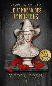 Vampyria America Tome 1 : Le Tombeau des Immortels