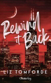 Windy City Tome 5 : Rewind It Back