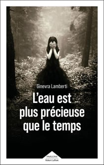 L'eau est plus précieuse que le temps