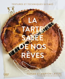 La tarte salée de nos rêves