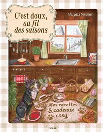 Cosy Cuisine : C'est doux, au fil des saisons