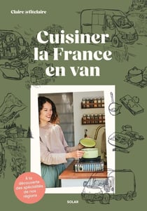 Cuisiner la France en van