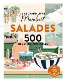 Le grand livre Marabout - Salades : 500 recettes inratables