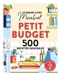 Le grand livre Marabout - Petit budget : 500 recettes inratables
