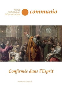 Revue Communio n.51 : La confirmation : Confirmés dans l'Esprit