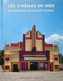 Les cinémas en Inde : Un patrimoine exceptionnel (édition 2026)