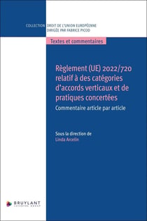 RÃ©glement 2022/720 relatif aux accords verticaux et pratiques concertÃ©es - Commentaire article par a
