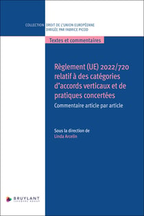 RÃglement 2022/720 relatif aux accords verticaux et pratiques concertÃ©es - Commentaire article par a