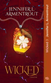 Wicked Tome 3 : Bravoure