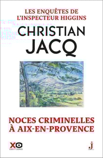 Les enquêtes de l'inspecteur Higgins Tome 60 : Noces criminelles à Aix-en-Provence