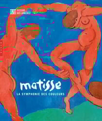 Matisse : La symphonie des couleurs - Publication officielle Bassins des Lumières Bordeaux