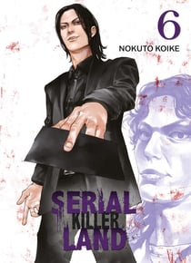 Serial Killer Land Tome 6