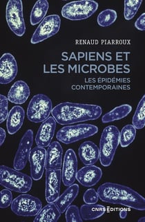 Sapiens et les microbes : Les épidémies contemporaines