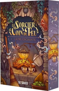 L'Âtre enchanté Tome 1 : Le Sorcier au coin du feu