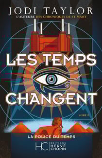 La Police du Temps Tome 2 : Les Temps changent